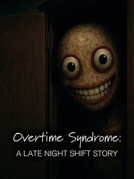 Overtime Syndrome: A Late Night Shift Story Cover