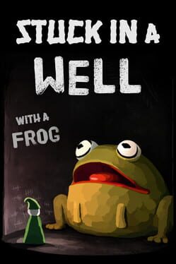 Stuck in a Well with a Frog Cover