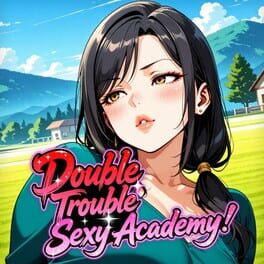 Double Trouble: Sexy Academy Cover