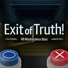 Exit of Truth! 40 Masterpiece Quiz Cover