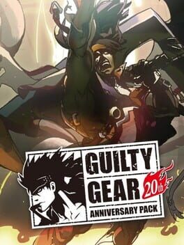 Guilty Gear 20th Anniversary Pack: Day One Edition Cover