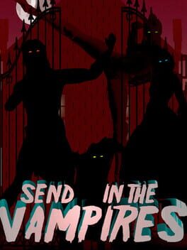 Send In The Vampires Cover