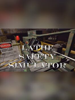 Lathe Safety Simulator Cover