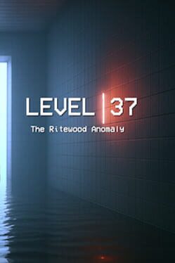 Level 37: The Ritewood Anomaly Cover
