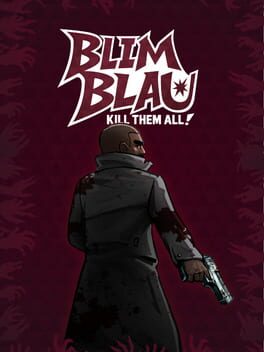 Blimblau: Kill Them All! Cover