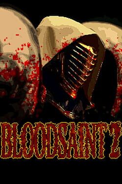 Bloodsaint 2