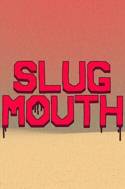 Slugmouth Cover