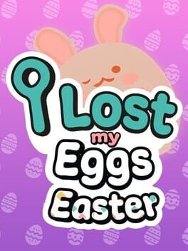 I Lost My Eggs: Easter Cover