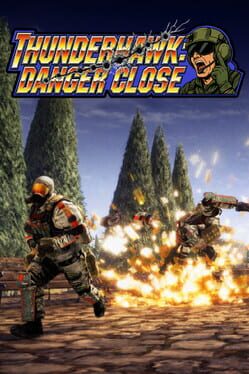 Thunderhawk: Danger Close Cover