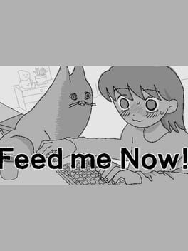 Feed Me Now! Cover