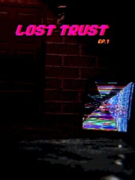 Lost Trust: Episode 1 Cover
