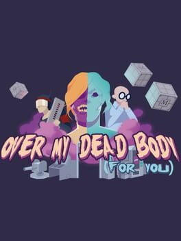 Over My Dead Body (For You) Cover