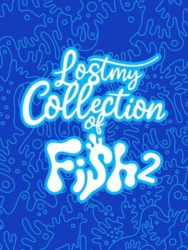 Lost My Collection of Fish 2 Cover