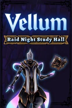 Vellum: Raid Night Study Hall Cover
