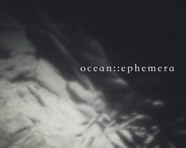 Ocean::Ephemera Cover
