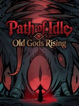 Path of Idle: Old Gods Rising Cover