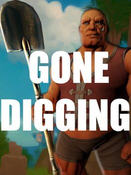 Gone Digging