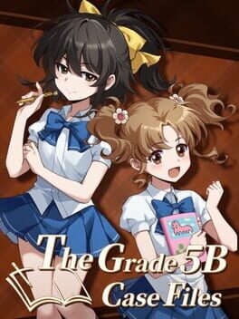 The Grade 5B Case Files Cover