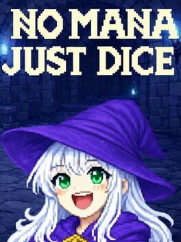 No Mana, Just Dice Cover
