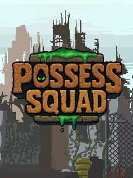 Possess Squad Cover