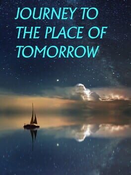 Journey to the Place of Tomorrow Cover