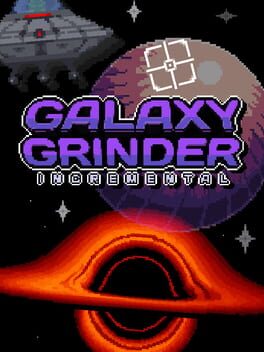 Galaxy Grinder Incremental Cover