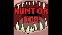 Hunt or Die! Cover