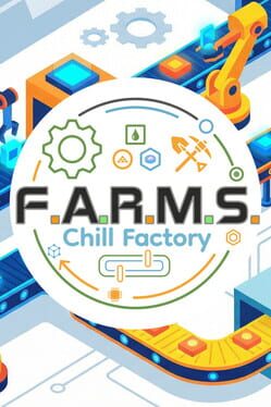 F.A.R.M.S.: Chill Factory Cover