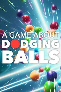 A Game About Dodging Balls Cover