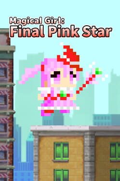 Magical Girl: Final Pink Star Cover