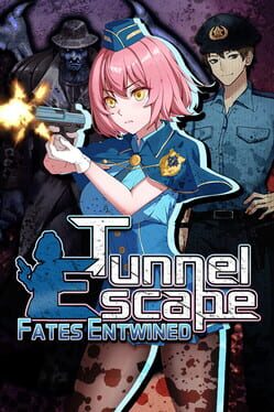 Tunnel Escape Fates Entwined Cover