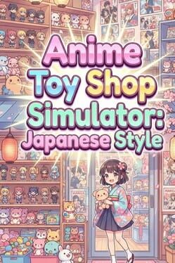 Anime Toy Shop Simulator: Japanese Style Cover