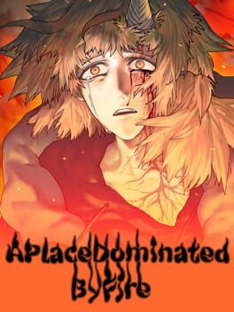 APlaceDominatedByFire Cover
