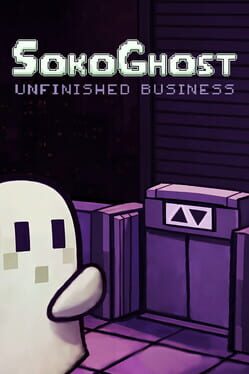 SokoGhost: Unfinished Business Cover