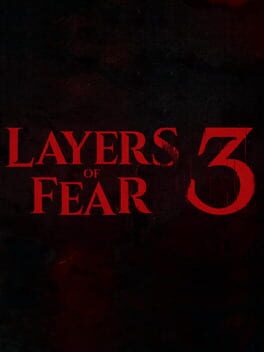 Layers of Fear 3 Cover