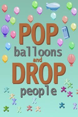 Pop Balloons and Drop People Cover