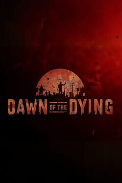 Dawn of the Dying Cover