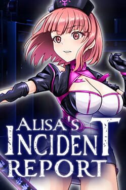 Alisa’s Incident Report Cover
