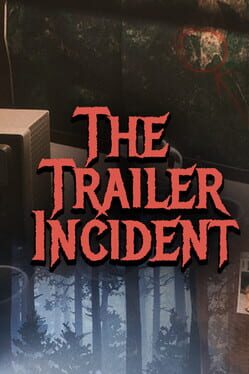 The Trailer Incident Cover