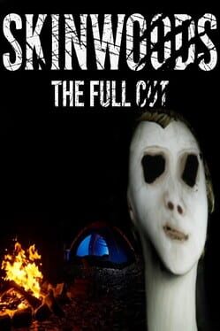 Skinwoods: The Full Cut Cover