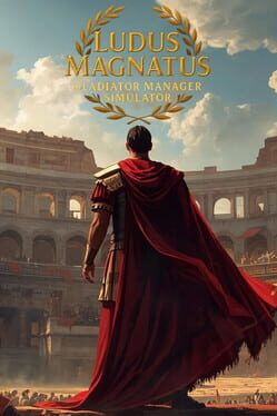 Ludus Magnatus: Gladiator Manager Simulator Cover