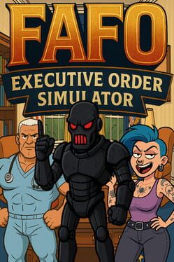 FAFO Executive Order Simulator Cover