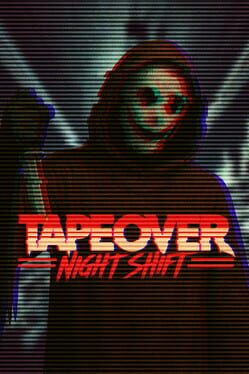Tape Over: Night Shift Cover