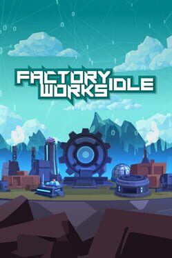 Factory Works Idle Cover