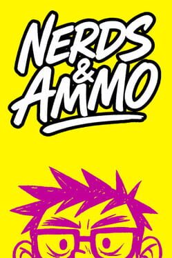 Nerds & Ammo Cover