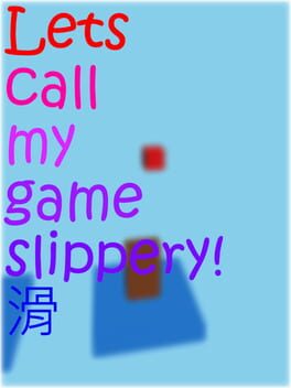 Lets call my game slippery!suberu Cover