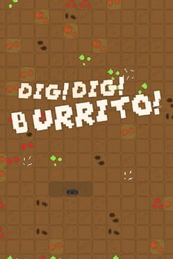 Dig Dig Burrito! Cover