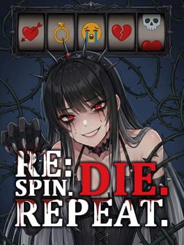 Re: Spin. Die. Repeat. Cover
