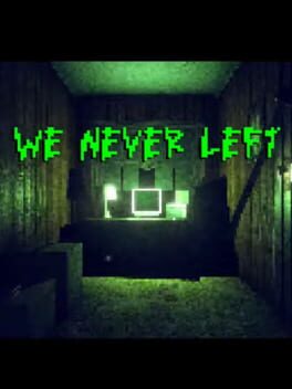 We Never Left