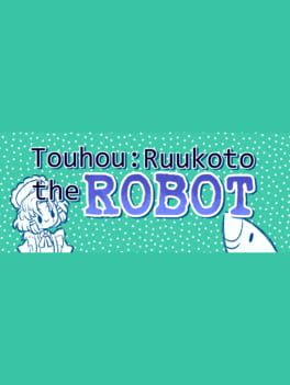 Ruukoto the Robot Cover